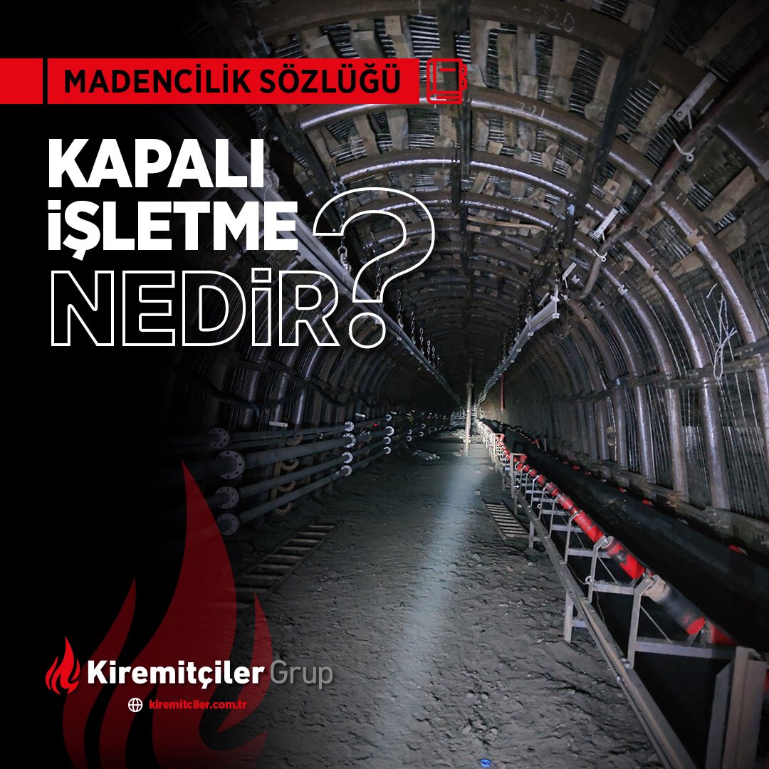 kiremitciler_madencilik_kapali_isletme_nedir